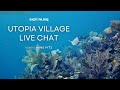 Utopia Village Live Chat | Explore Live Events