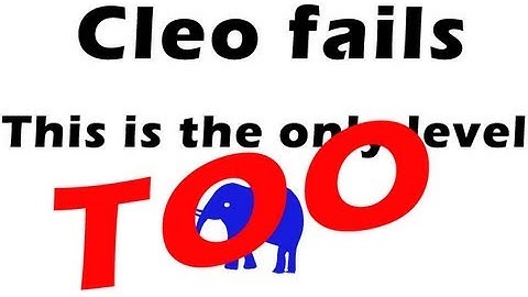 Cleo fails: This is the only level too