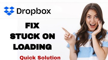 How To Fix And Solve Stuck On Loading On DropBox App | Easy Fix