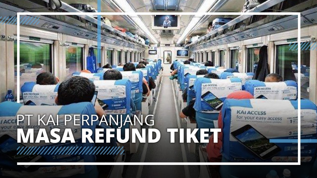 PT KAI Perpanjang Refund 100 Persen Tiket Kereta, Terdapat 7.077 Tiket