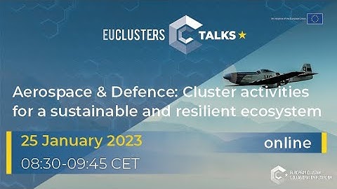 EU Clusters Talks: Aerospace & Defence: Cluster activities for a sustainable and resilient ecosystem