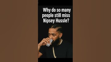 Nipsey Hussle. why do so many people still miss him? #nipseyhussle #shorts