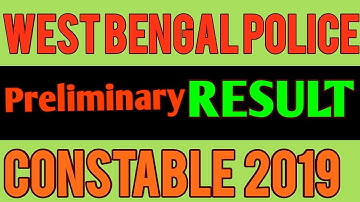 West Bengal Police CONSTABLE RESULT OFFICIAL | WBP POLICE Result 2019 CONSTABLE