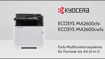 Produkt Highlights Kyocera ECOSYS MA2600cfx und MA2600cwfx