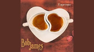 Video thumbnail of "Bob James - Topside"