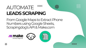 Automate Google Maps Lead Scraping with Scrapingdog API, Google Sheets & Make.com