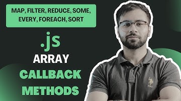Array Callback Methods in Javascript in Hindi ( map, filter, reduce, some, every, foreach & sort )