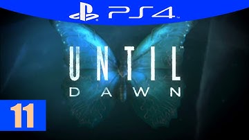 Until Dawn Walkthrough Part 11 No Commentary [1440p HD] Until Dawn Gameplay