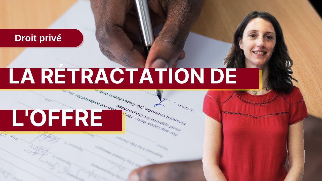 Droit privé : La rétractation de l’offre