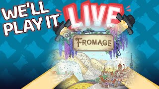 We'll Play It Live - Fromage