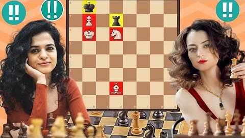 3400 elo Chess Geme : 25 By Tania Sachdev vs Alexandra Kosteniuk