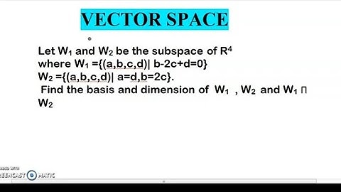 The basis and dimension of W1, W2 and W1+W2