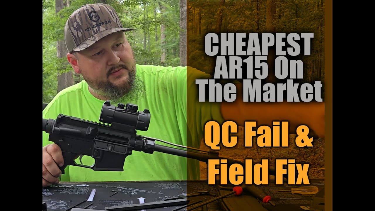 The CHEAPEST AR-15 You Can Buy… Part 2: Why It Wouldn’t Run