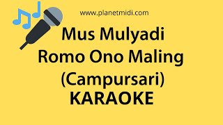 Mus Mulyadi - Romo Ono Maling - Campursari (Karaoke/Midi Download)