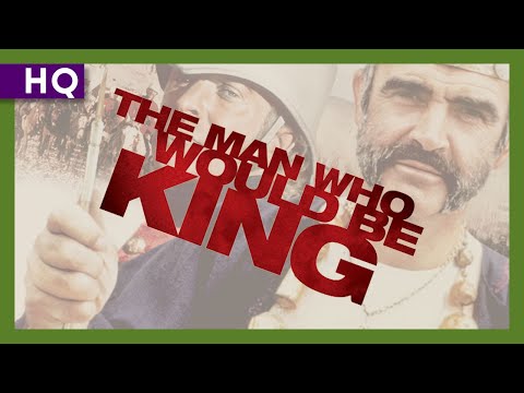 the-man-who-would-be-king-(1975)-trailer