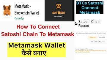 How To Connect Btcs To Metamask Wallet | How To Connect Satoshi Chain To Metamask | BTCs Metamask