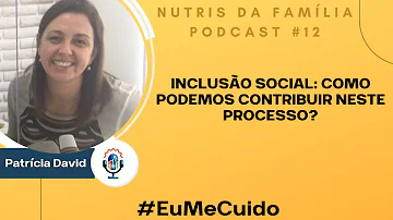 Como podemos aplicar a inclusão social?