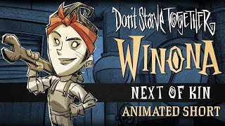 Don't Starve Together: Next of Kin [Winona Animated Short]