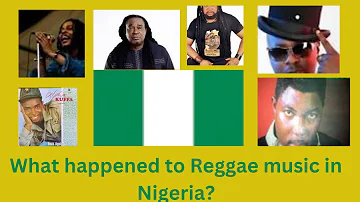 What happened to Reggae Music in Nigeria?
