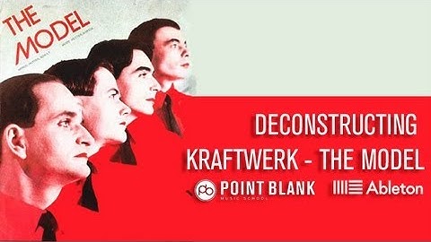Kraftwerk - The Model Deconstructed (Ableton Live 9 Tutorial)