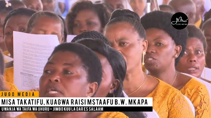 TAZAMA MUNGU NDIYE ANAYENISAIDIA - KWAYA YA UKWAKATA DSM | MISA KUMUAGA HAYATI B.W. MKAPA 26/7/2020