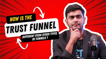 How Is The T.R.U.S.T. Funnel Different From Other Types Of Funnels | Marketing Funnel | What