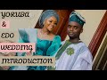 Nigerian Wedding  Introduction / Edo & Yoruba