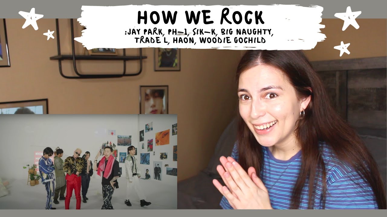 How We Rock Jay Park Ph 1 Sik K Big Naughty Trade L Haon Woodie Gochild Reaction Youtube How We Rock Jay Park Ph 1 Sik K Big Naughty Trade L Haon Woodie Gochild Reaction Youtube
