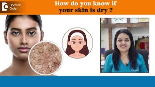 How to know your skin type? | 5 Signs of Dry Skin - Dr.Urmila Nischal | Doctors' Circle by Doctors' Circle World's Largest Health Platform 408 views 9 days ago 1 minute, 31 seconds