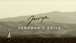 Video thumbnail of "Jurga | Sandman's Child"