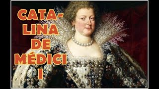 Catalina de Médicis, &quot;la reina negra&quot;. (1ª parte). Una florentina en el trono de Francia