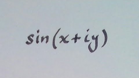 sin(x+iy) || Trigonometric function of a complex number