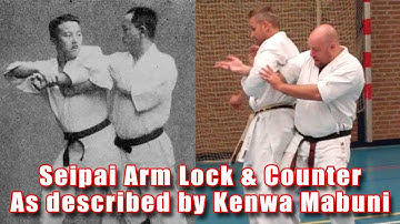 Practical Kata Bunkai: Seipai Arm Lock & Counter (as described by Kenwa Mabuni)