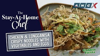 Chicken and Longganisa Crispy Noodles with Vegetables and Egg | The Stay-At-Home Chef Ep16