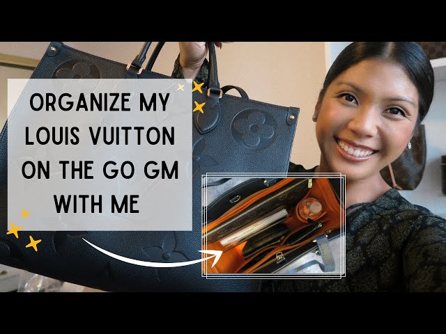 ORGANIZING MY LOUIS VUITTON ON THE GO GM WITH A
