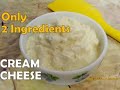 How to make cream cheese  2 ingredients cream cheese  cream cheese