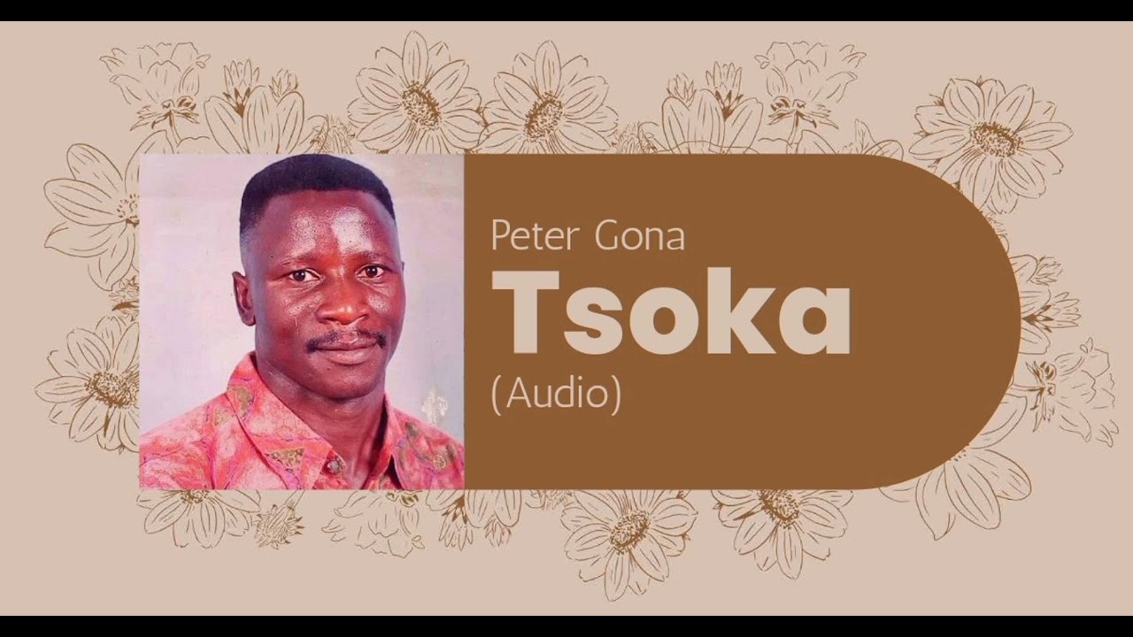 Peter Gona  Tsoka Audio