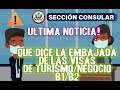 QUE DICE LA EMBAJADA DE EEUU ACERCA DE LAS CITAS DE TURISMO/NEGOCIO LA VISA B1/B2