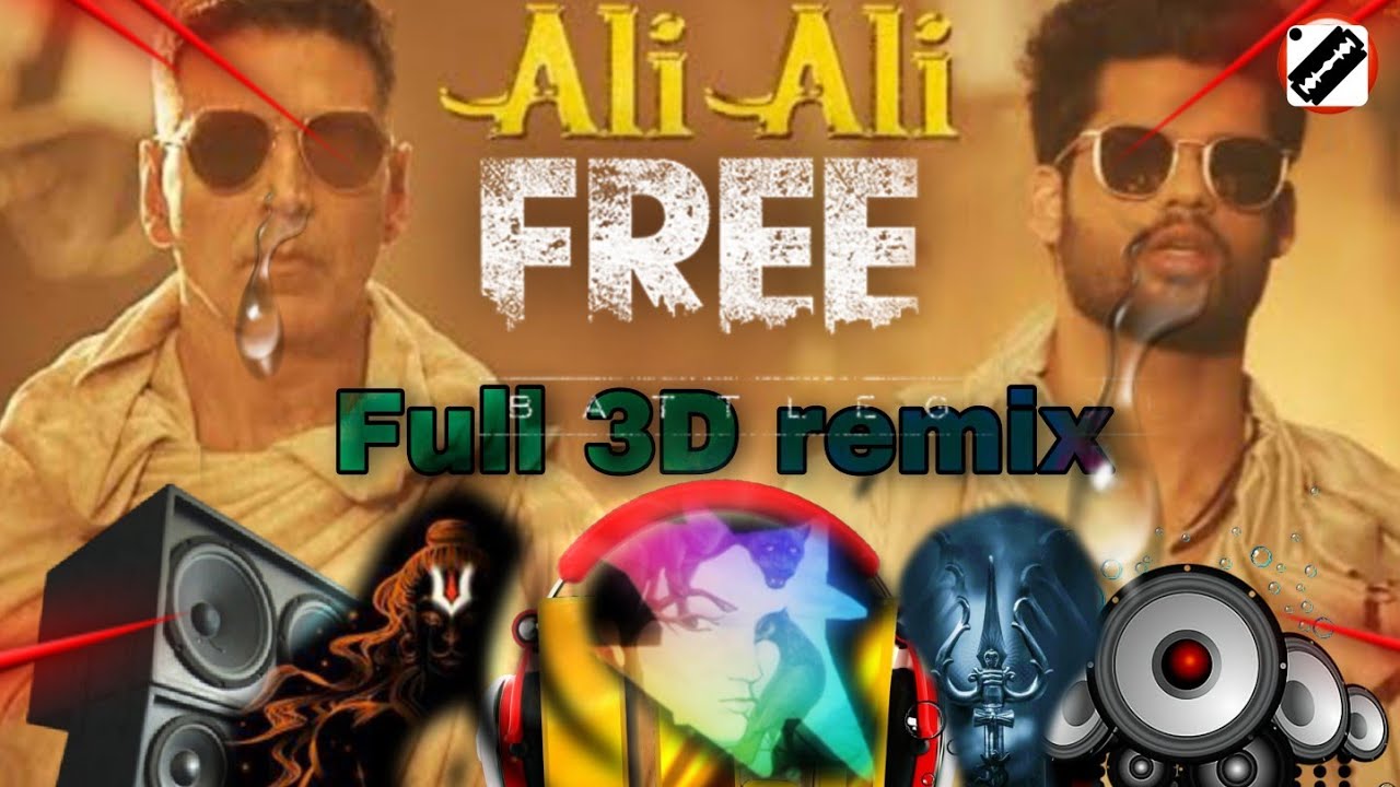 Dj remix Ali Ali  Blank  Akshay Kumar  Arko feat B Praak  Sunny Deol  Karan KBPraak ali