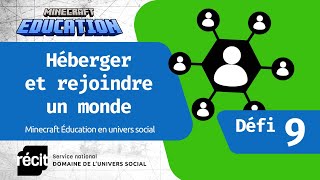 Défi 9 : Héberger et rejoindre un monde