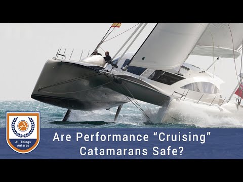 Are Performance "Cruising" Catamarans Safe?