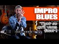 Tout pour mieux improviser en blues