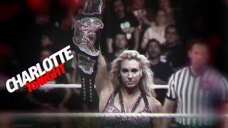 WWE Charlotte MV - ToNiGHT