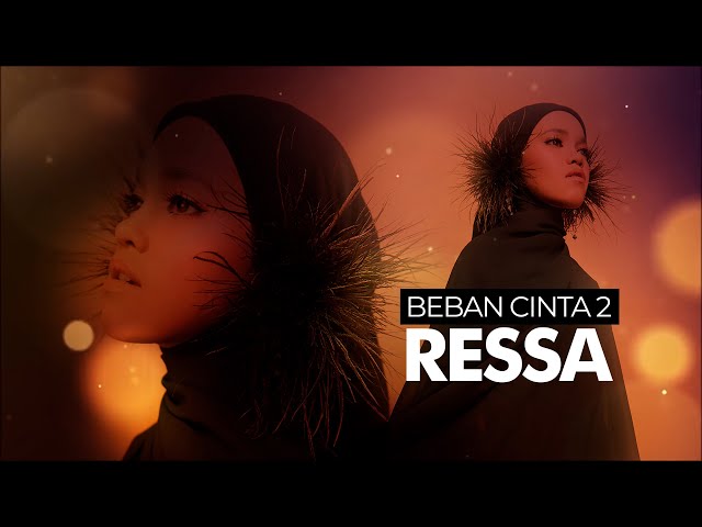 RESSA BEBAN CINTA 2  VIDEO LIRIK class=