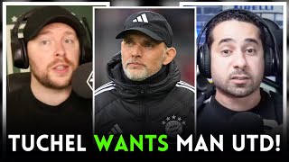 Tuchel WANTS To Manage Man Utd! Will Sir Jim HIRE Him?