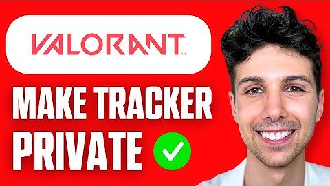 How to Make Your Valorant Tracker Private (Full Guide 2025)