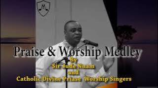 200 African Praise and Worship Songs |  Jude Nnam & Catholic  DPW Singers