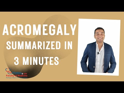 Acromegaly Summarized in 3 Minutes for HCPs (Presentation - Causes - Diagnosis - Treatment)