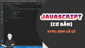 [Javascript Basic] HTML DOM là gì trong javascript💻