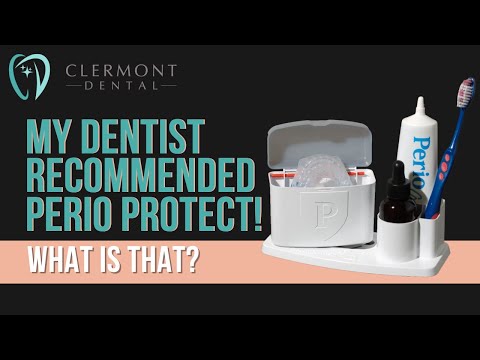 My Dentist Recommended 
Perio Protect, What Is That?